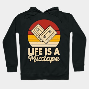 Life Is A Mixtape T shirt For Women Hoodie